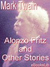 Alonzo Fritz and Other Stories (eBook)